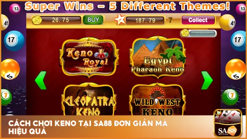 Trải Nghiệm Keno - Cược Nhẹ Tay, Rinh Tiền Ngay Cùng Sa88 4 Phiên bản Keno tại sa88 đã được chuẩn hóa theo cơ chế chơi quốc tế