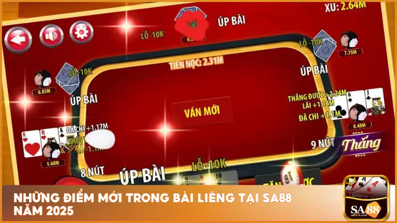 Sa88 đã triển khai hàng loạt nâng cấp cho phòng chơi bài Liêng 